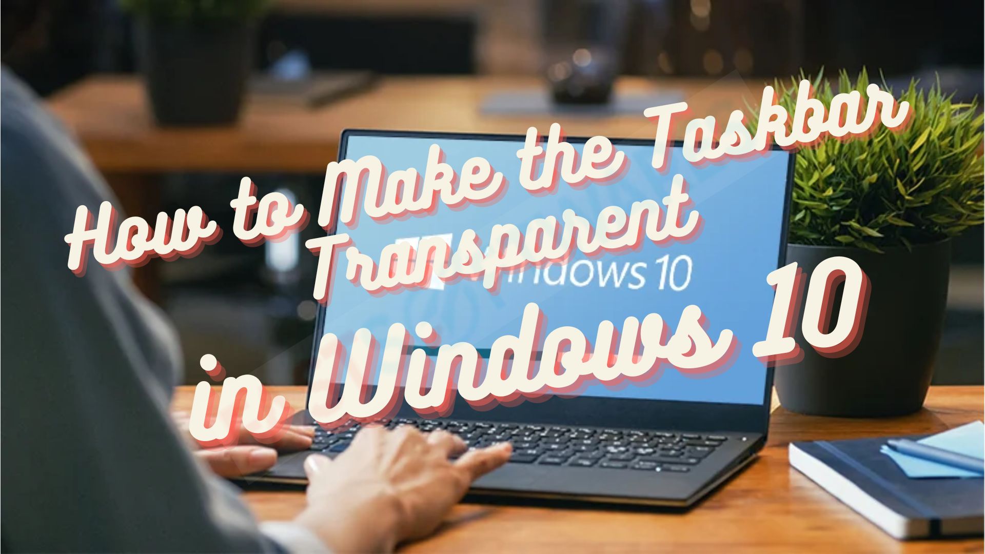 Windows 10 taskbar