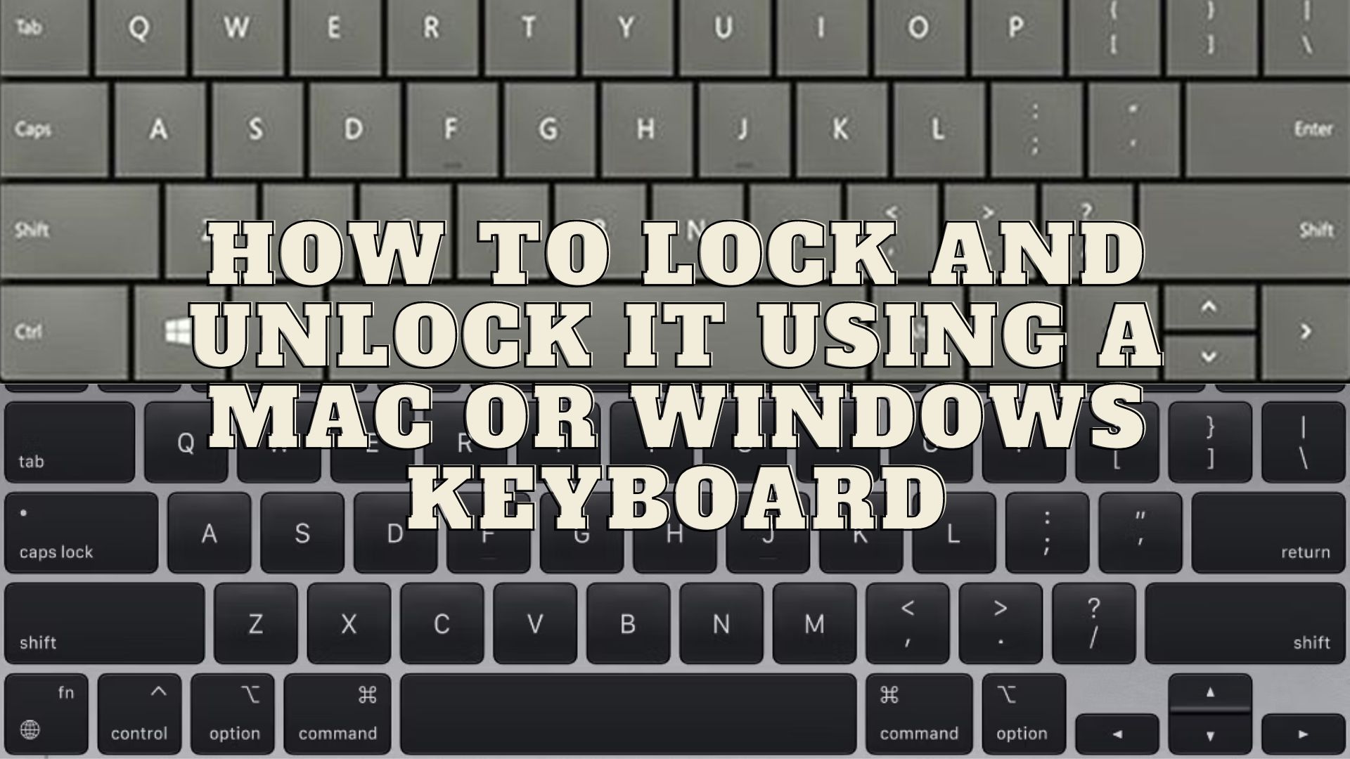 Mac or Windows keyboard